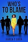 Who's To Blame