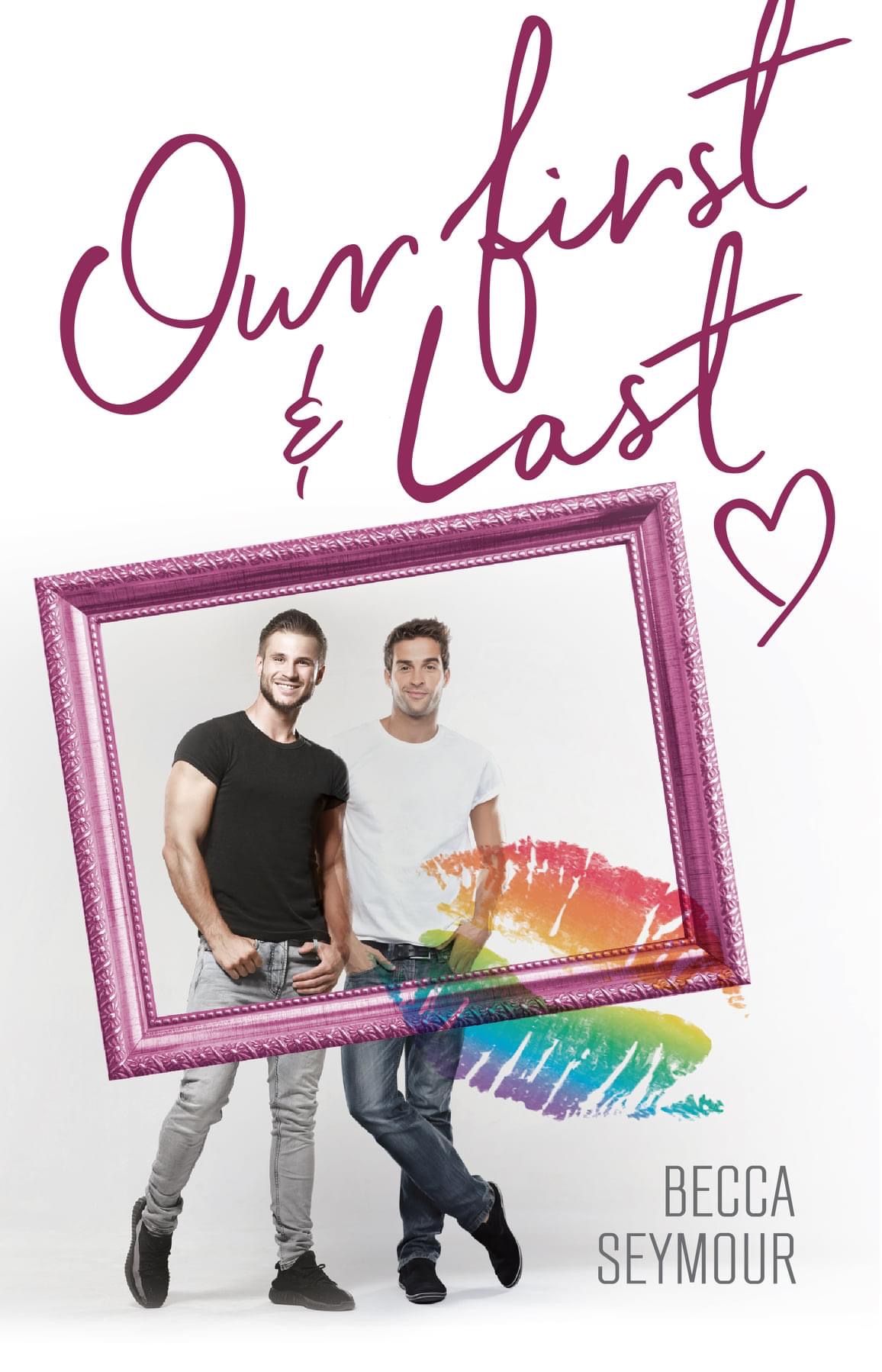 Our First and Last (True-Blue, #4.5)