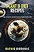 Plant B Diet Recipes: Delic...