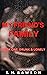 My Friend's Family Book 1 - Drunk & Lonely: A Milf Harem Corruption Series