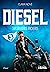 Diesel (Six Rivers Riders, #3)