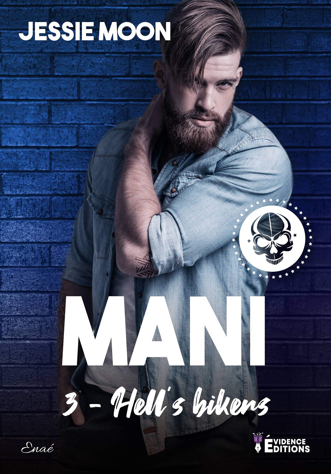 Mani: Hell's bikers, T3 (French Edition)