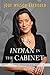 "Indian" in the Cabinet: Speaking Truth to Power