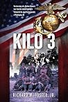 Kilo 3: The True ...