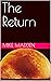 The Return