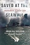 Saved at the Seawall: Stories from the September 11 Boat Lift Book cover for Saved at the Seawall: Stories from the September 11 Boat Lift