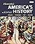 Henretta's America's History for the AP® Course by Rebecca Edwards