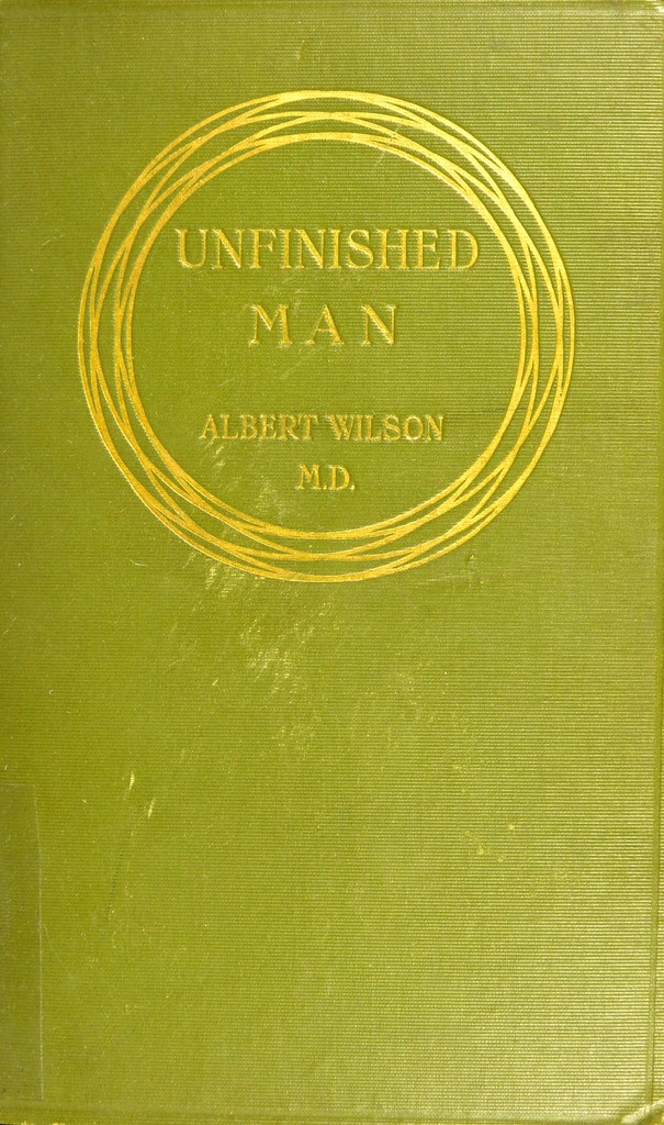 Unfinished Man: A Scientific Analysis of the Psychopath or Human Degenerate (Hardcover)