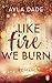Like Fire We Burn (Winter D...