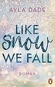 Like Snow We Fall