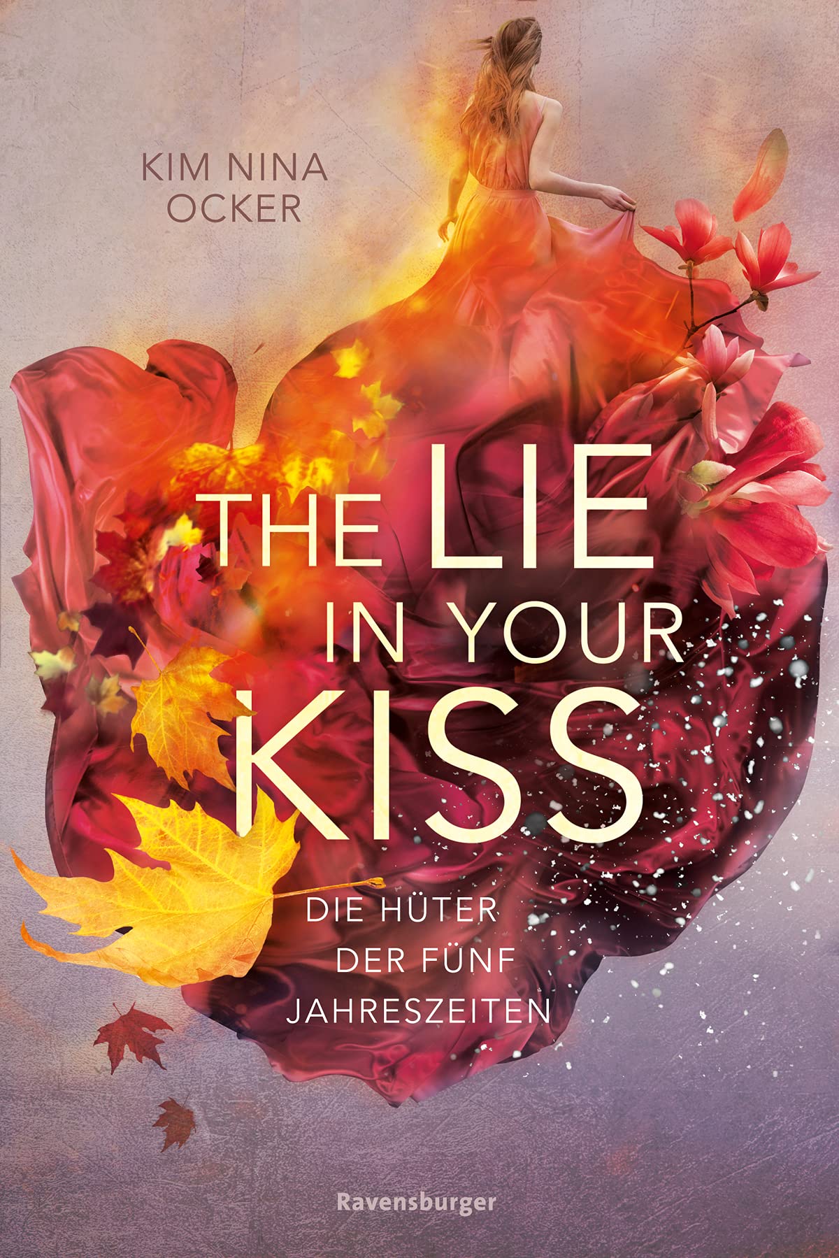 The Lie In Your Kiss (Die Hüter der fünf Jahreszeiten, #1)
