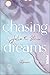 Chasing Dreams (Montana Arts College, #1)