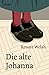 Die alte Johanna by Renate Welsh