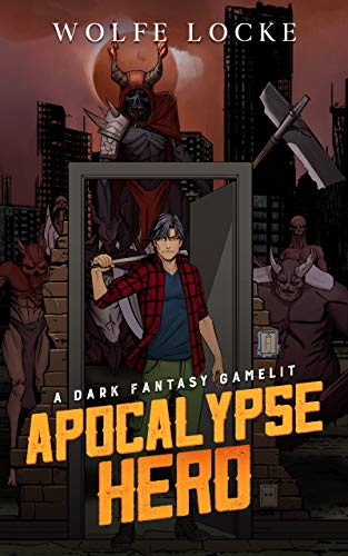 Apocalypse Hero (The Adventures of Dan #1)