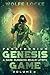 The Genesis Game: Volume II (World Apocalypse - Calamity Dungeon Book 2)