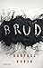 Brud by Bartosz Kurek