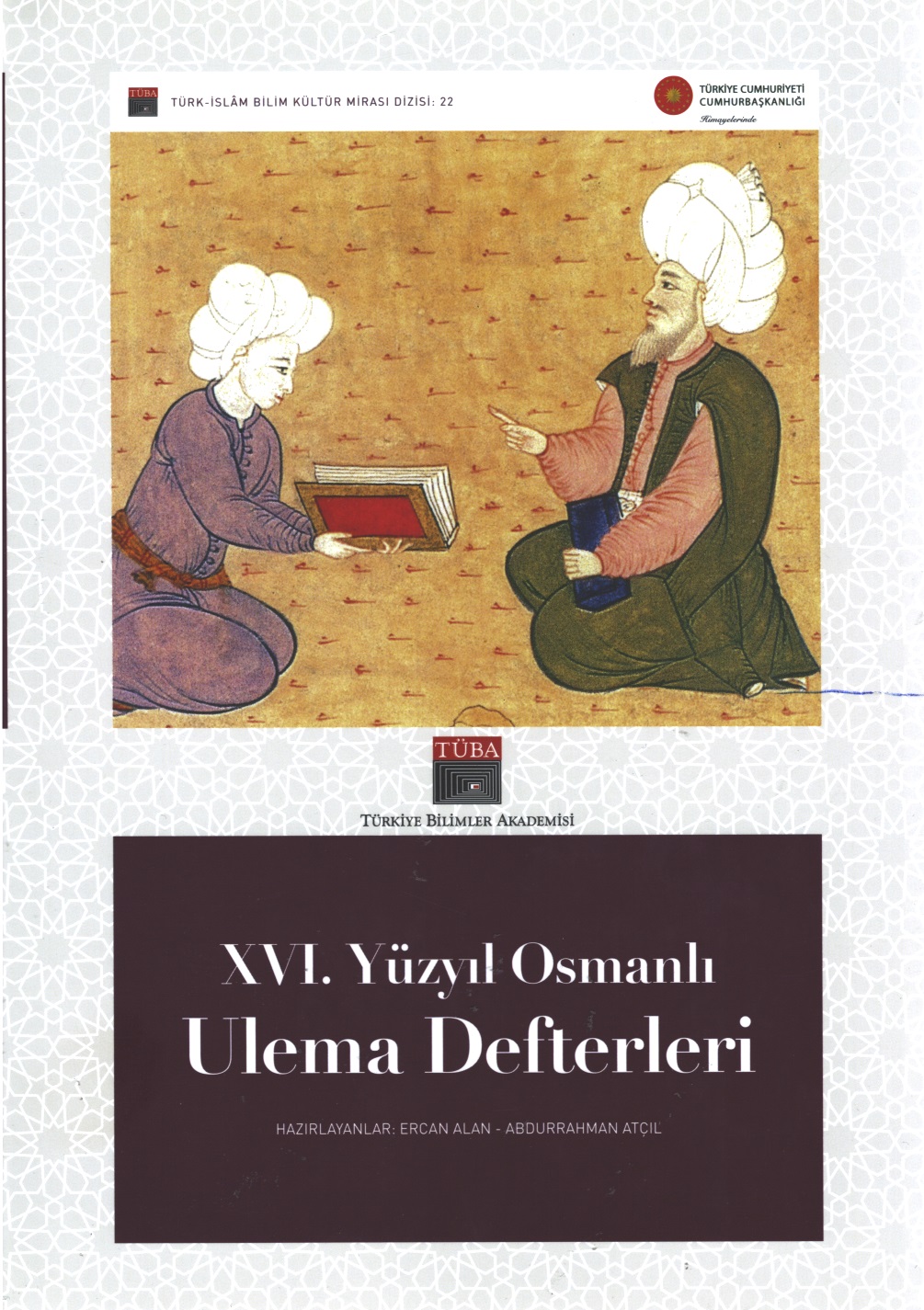 XVI. Yüzyıl Osmanlı Ulema Defterleri