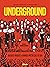 Underground: Grandes Prêtresses du Son et Rockers Maudits (French Edition)