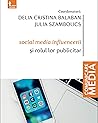 Social Media Influenceri și rolul lor publicitar by Delia Cristina Balaban