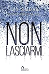 Non lasciarmi by Ivy Smoak