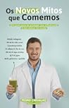 Os novos mitos qu...