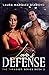 Love's Defense (Cincinnati Thrashers, #2)