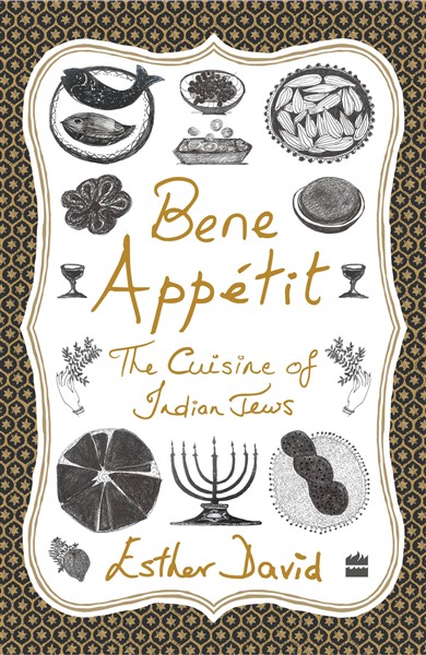 Bene Appetit: The Cuisine of Indian Jews