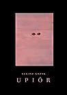 Upiór. Historia n...
