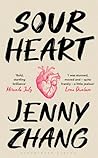 Sour Heart by Jenny Zhang
