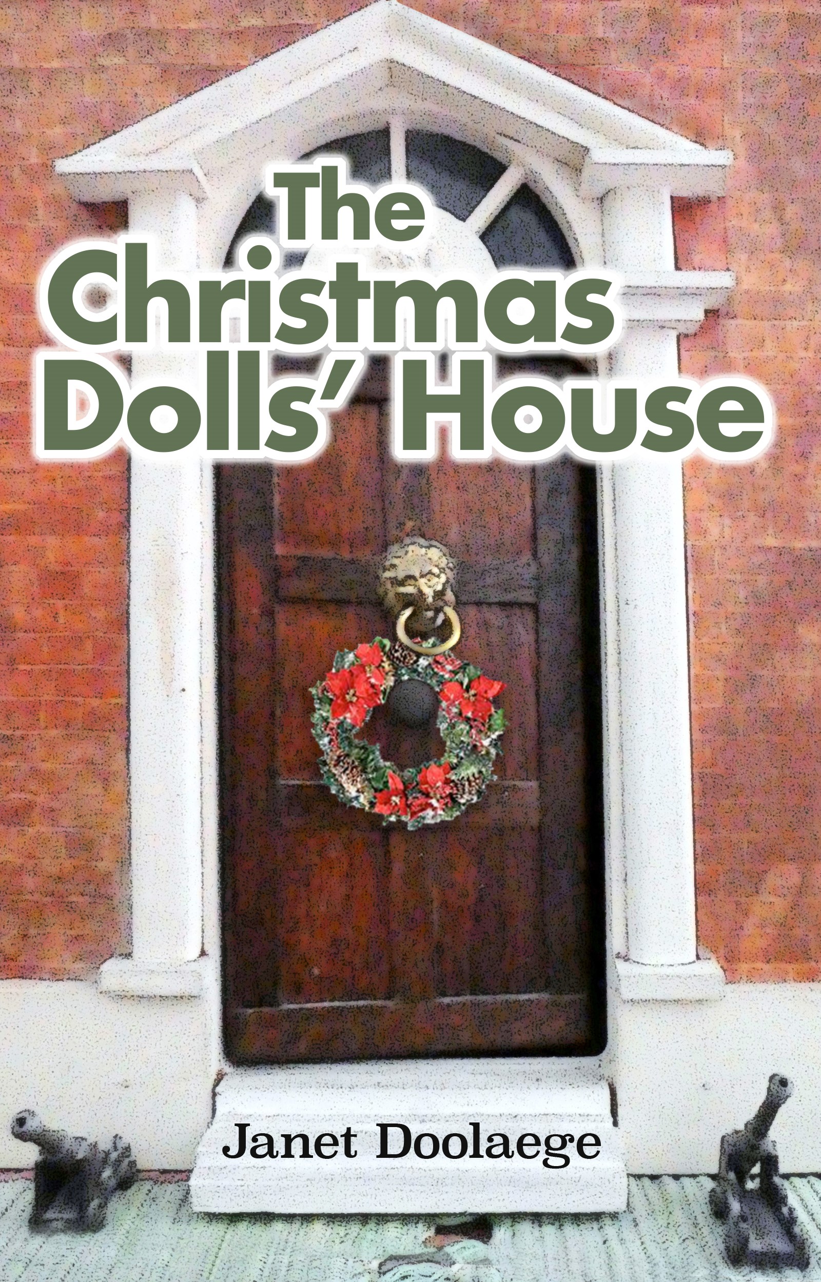 The Christmas Dolls' House (Kindle Edition)