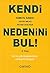 Kendi Nedenini Bul! (2. Kitap); Sizi En Cok Duygulandiran Hikayeniz Hangisi?