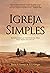 Igreja simples by Thom S. Rainer