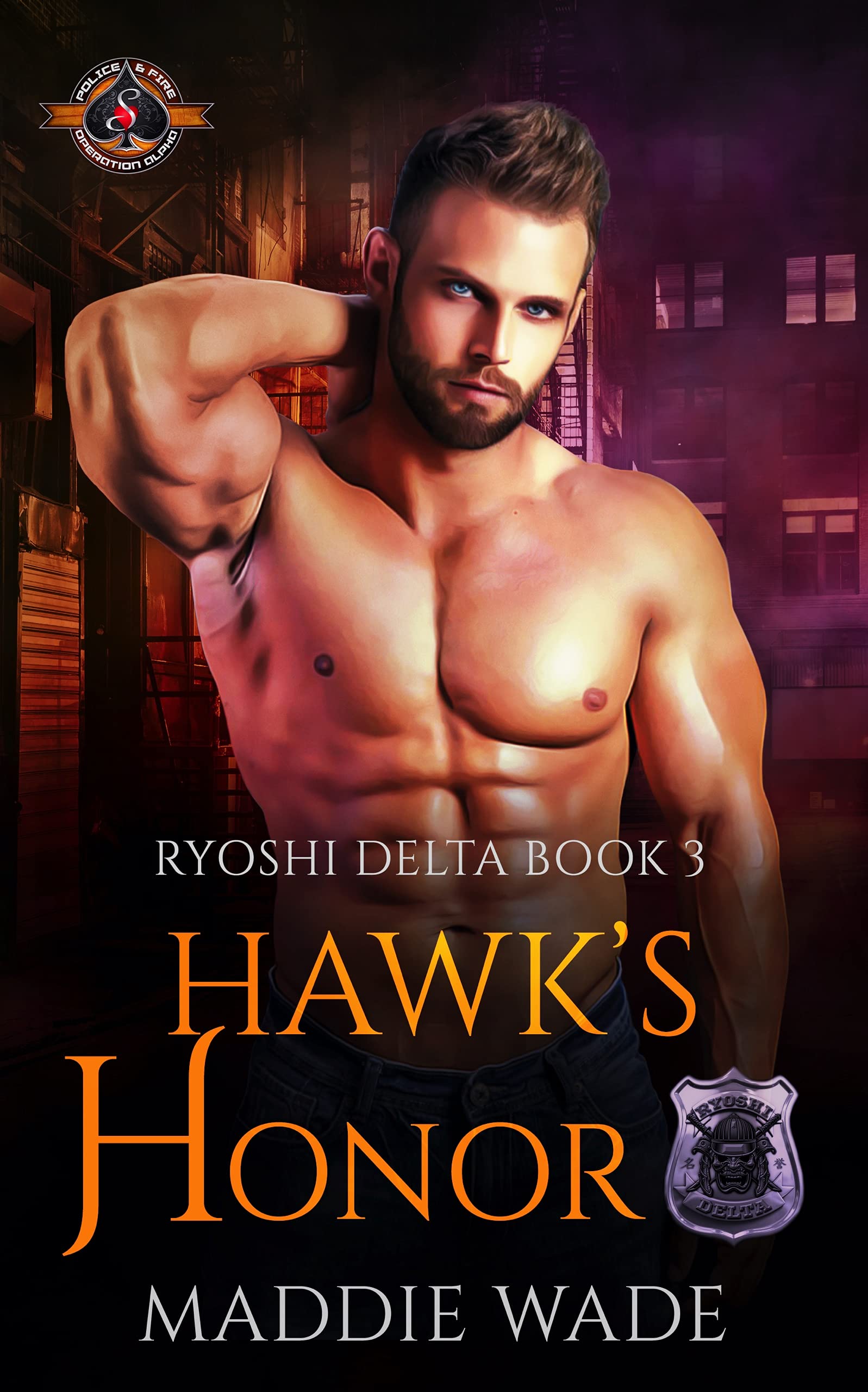 Hawk’s Honor (Police and Fire: Operation Alpha; Ryoshi Delta #3)