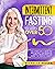 Intermittent Fasting For Women Over 50 by Michelle Hellen