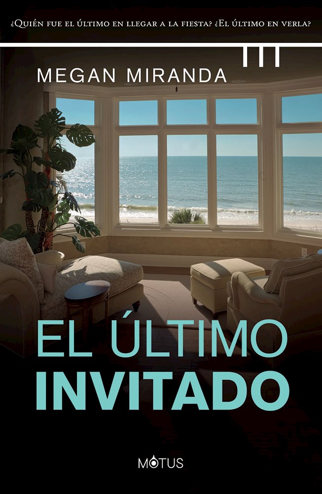Portada de El último invitado, de Megan Miranda
