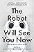 The Robot Will See You Now:...