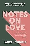 Notes on Love: Be...