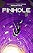 Pinhole