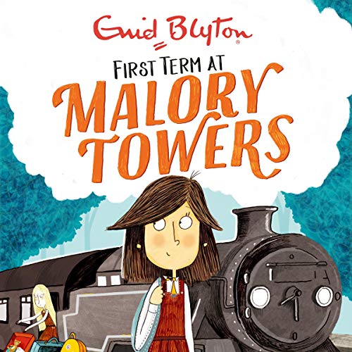Malory Towers: First Term: Book 1