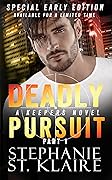 Deadly Pursuit Special Early Edition: Part 1