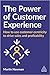 The Power of Customer Experience,: How to Use Customer-centricity to Drive Sales and Profitability