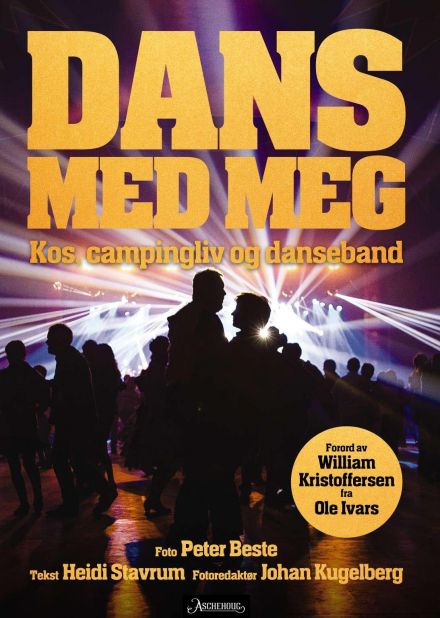 Dans med meg : kos, campingliv og danseband