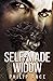 Self-Made Widow
