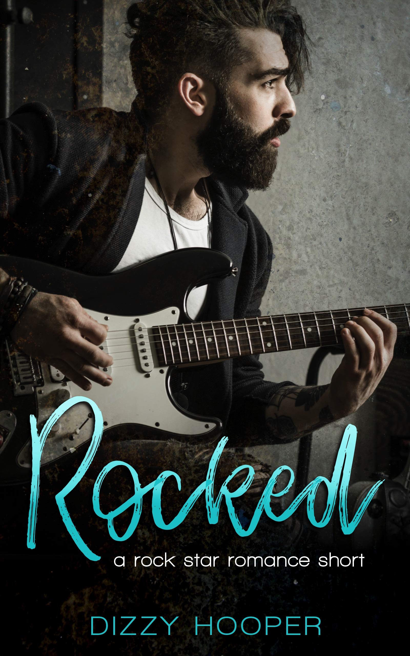 Rocked: A Rock Star Romance Short (Kindle Edition)
