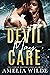 Devil May Care (The Devil Trilogy #3) by Amelia Wilde