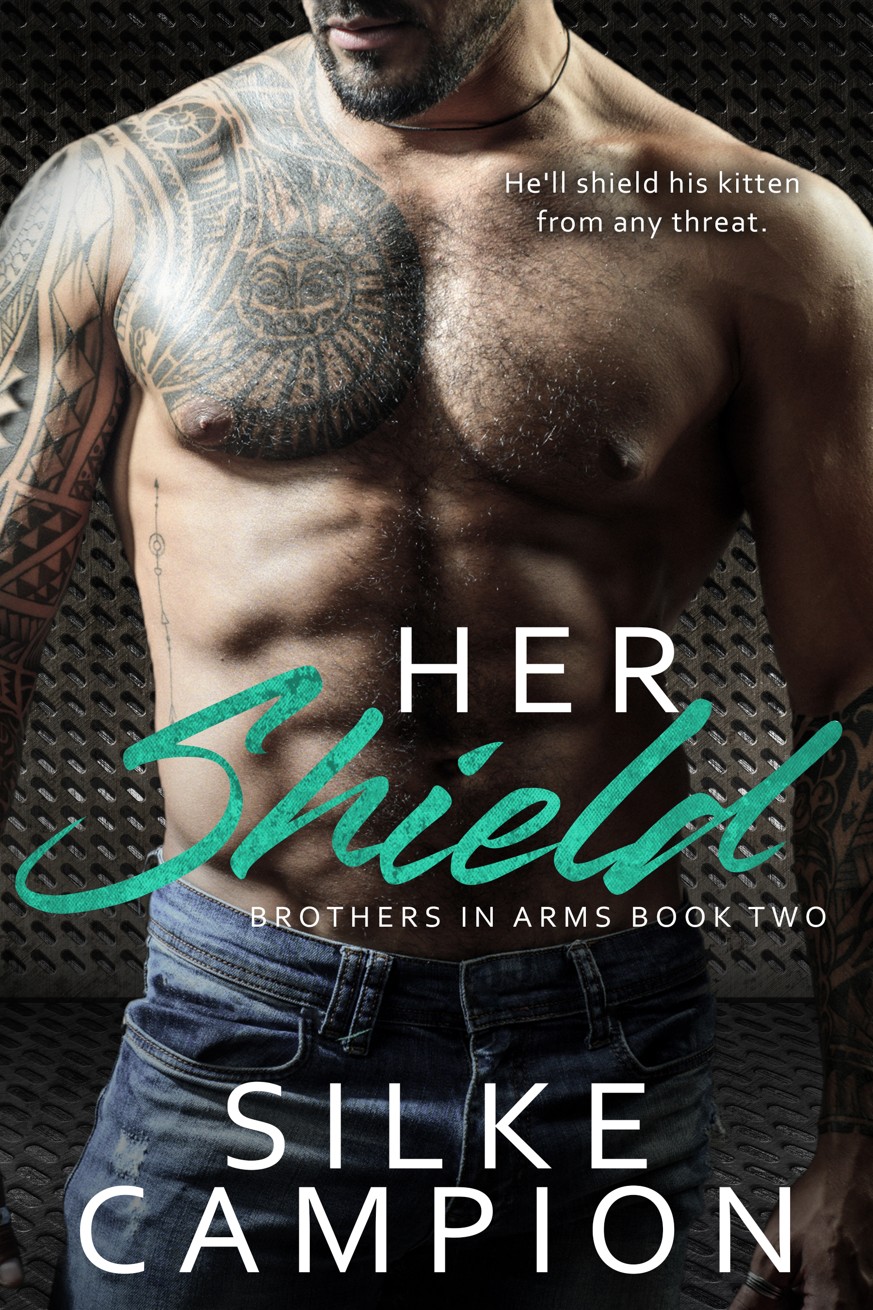 Her Shield (Brothers In Arms, #2)
