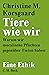 Tiere wie wir: Warum wir mo...