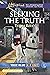 Seeking the Truth (True Blue K-9 Unit #5)