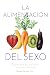 La alimentación del sexo by Christine  DeLozier