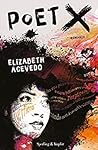 Poet X by Elizabeth Acevedo